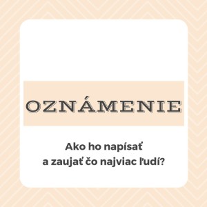 ako napísať oznámenie