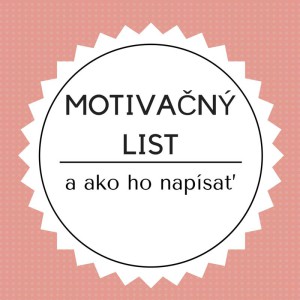 ako písať motivačný list