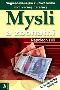 napoleon hill mysli a zbohatni