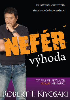 Robert T. Kiosaki Nefér výhoda